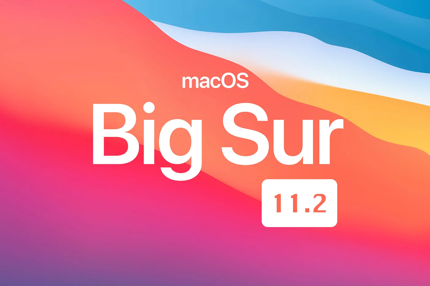 MacOS Big Sur 11.7.7 (20G1345)  正式版可引导ISO镜像下载